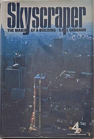 Stock image for Skyscraper: The Making of a Building for sale by WorldofBooks