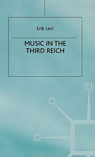 9780333471166: Music in the Third Reich