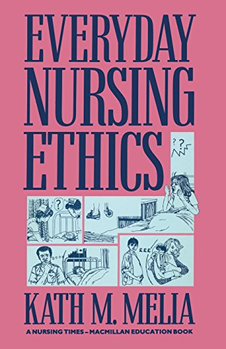 Beispielbild fr Everyday Nursing Ethics zum Verkauf von Cambridge Rare Books