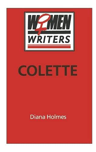 9780333471661: Colette (Women Writers S.)