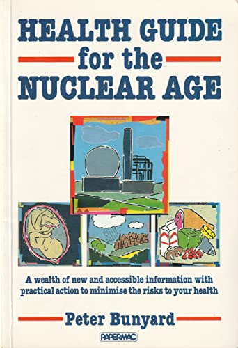 Health Handbook for a Nuclear Age (9780333473054) by Bunyard, Peter