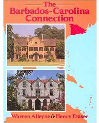 Beispielbild fr The Barbados-Carolina Connection zum Verkauf von Goodwill Books