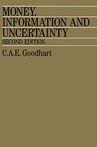 9780333474020: Money, Information and Uncertainty