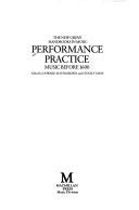 9780333474037: Performance Practice: Volume 1