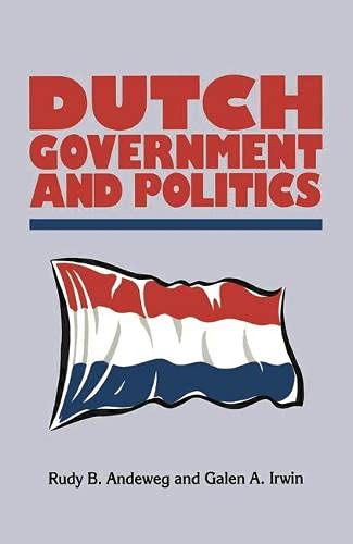 Stock image for Dutch Government and Politics (Comparative Government and Politics) for sale by Anybook.com