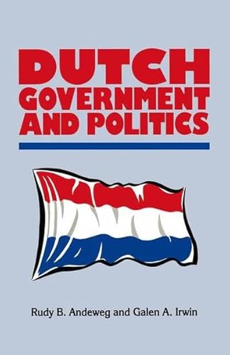 9780333474747: Dutch Government and Politics