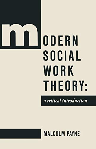 9780333474785: Modern Social Work Theory: A critical introduction