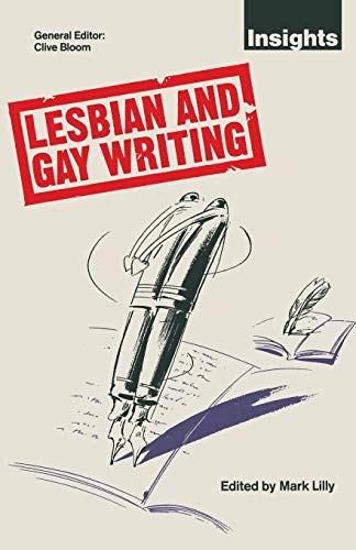 Imagen de archivo de Lesbian and Gay Writing (Insights) [Paperback] [Jul 13, 1990] Lilly, Mark a la venta por Book Trader Cafe, LLC