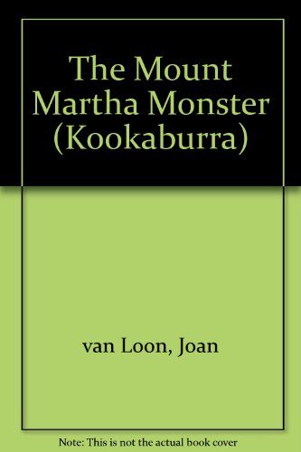 Imagen de archivo de The Mount Martha Monster (Kookaburra) a la venta por Goldstone Books