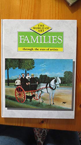 Stock image for Art Of The World: Families (The world of art) for sale by AwesomeBooks