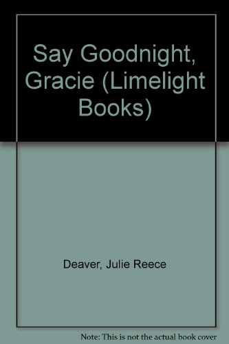 9780333476093: Say Goodnight, Gracie (Limelight Books)