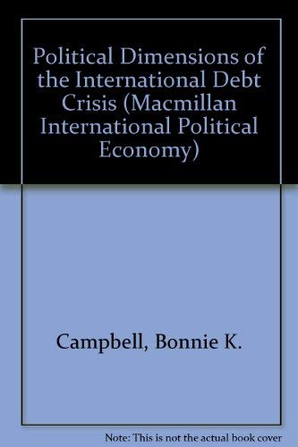 Political Dimensions Of The International Debt Crisis