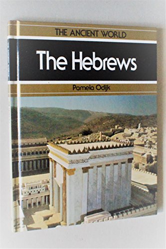 Beispielbild fr The Hebrews (The Ancient World) zum Verkauf von ThriftBooks-Atlanta