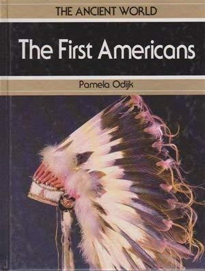 Stock image for The First Americans (Ancient World) for sale by Library House Internet Sales