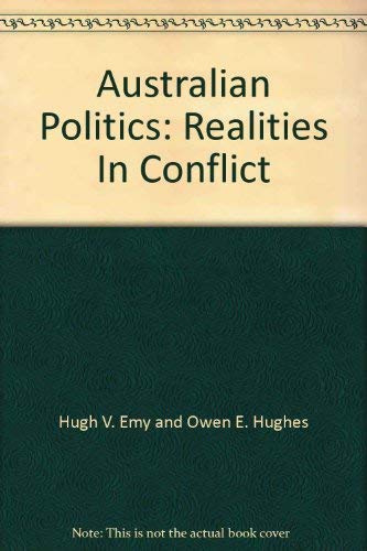 9780333478691: Australian politics: Realities in conflict