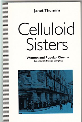 Stock image for Celluloid Sisters: Women and Popular Cinema for sale by Aardvark Rare Books