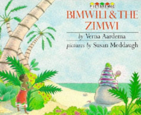 Bimwili and the Zimwi: A Tale from Zanzibar (9780333480564) by Verna Aardema