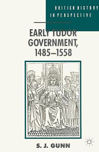 9780333480649: Early Tudor Government, 1485-1558