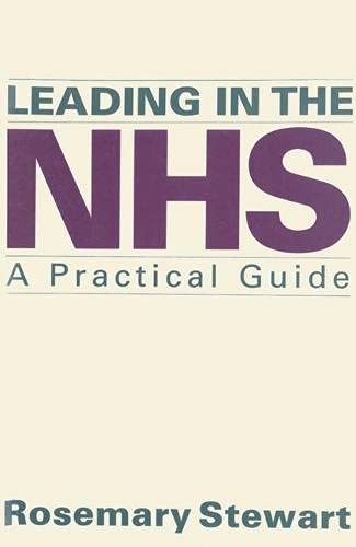 Beispielbild fr Leading in the NHS: A Practical Guide zum Verkauf von WorldofBooks