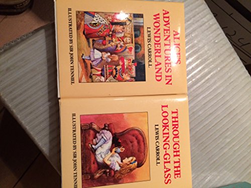 Alice's Adventures in Wonderland; Through the Looking Glass, and What Alice Found There (2 volumes)