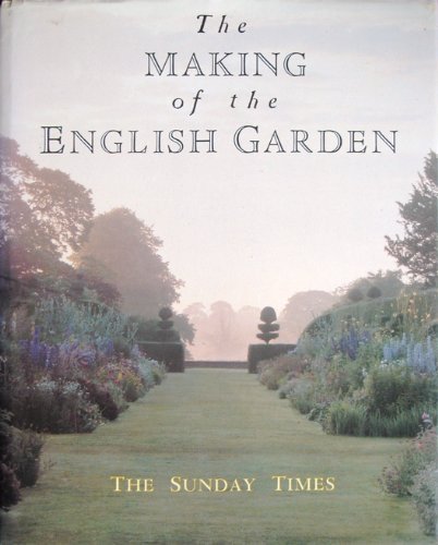 9780333482308: The Making of the English Garden