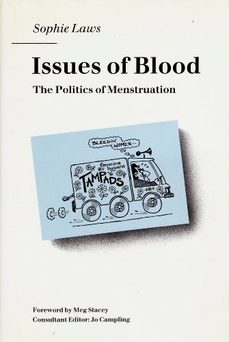 Stock image for Issues of Blood: The Politics of Menstruation for sale by HPB-Red