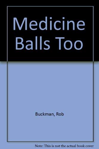 Beispielbild fr Medicine Balls Ii: The Other One zum Verkauf von WorldofBooks