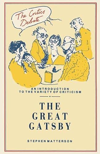 Beispielbild fr "Great Gatsby" (The critics debate) zum Verkauf von WorldofBooks
