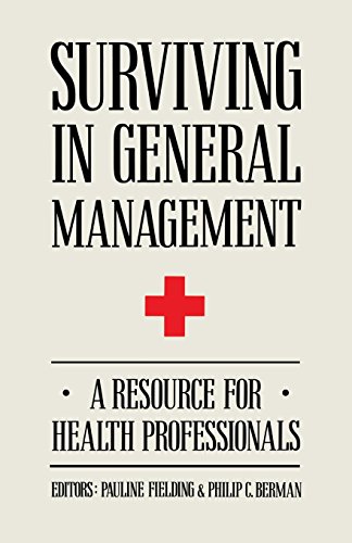 9780333483145: Surviving in General Management: A Resource for Health Professionals