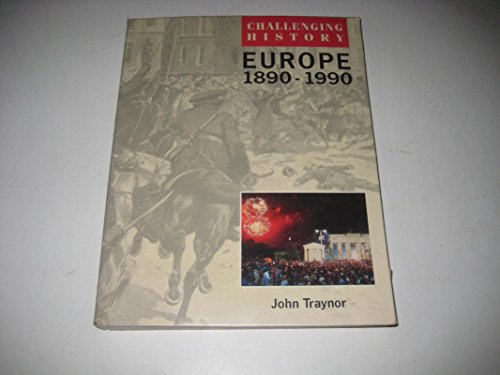 9780333483695: Europe, 1890-1990 (Challenging History S.)