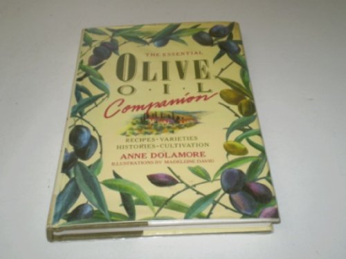 Stock image for The Essential Olive Oil Companion for sale by WorldofBooks