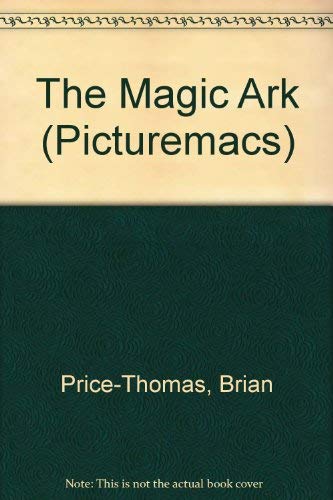 Beispielbild fr The Magic Ark (Picturemacs) zum Verkauf von AwesomeBooks