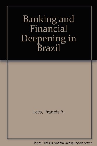 Beispielbild fr Banking and Financial Deepening in Brazil zum Verkauf von Better World Books