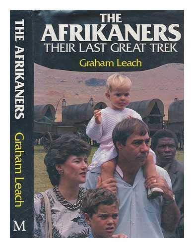 Stock image for The Afrikaners : their last great trek for sale by Wonder Book