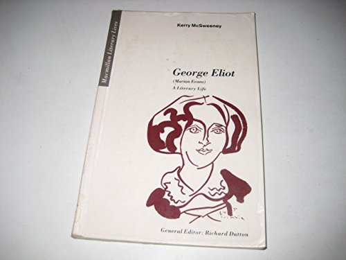 Stock image for George Eliot (Marian Evans) : A Literary Life for sale by Better World Books