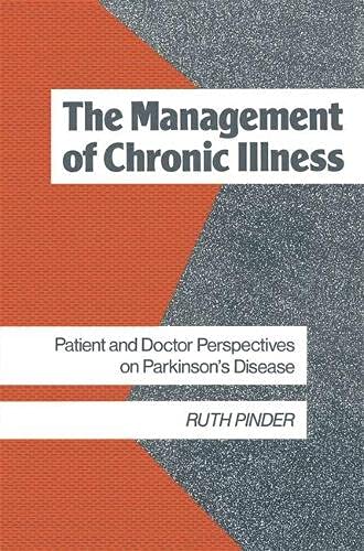 9780333489994: The Management of Parkinson's Disease: Patient and Doctor Perspectives of Chronic Illness