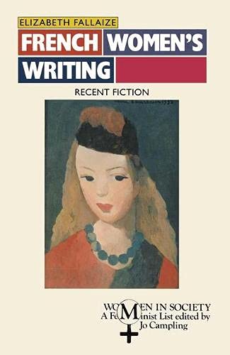 Imagen de archivo de French Women's Writing: Recent Fiction a la venta por Anybook.com