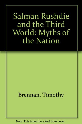 9780333490204: Salman Rushdie and the Third World: Myths of the Nation