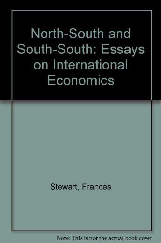Stock image for North-South and South-South : Essays on International Economics for sale by Better World Books Ltd