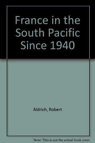 France and the South Pacific since 1940