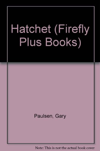 9780333492819: Hatchet (Firefly Plus Books)