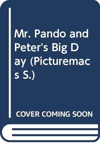 9780333493533: Mr. Pando and Peter's Big Day (Picturemacs S.)