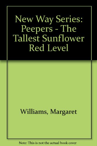 The Tallest Sunflower (Peepers) (9780333493892) by Williams, Margaret; Timms, Diann