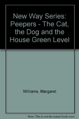The Cat, the Dog and the House (Peepers) (9780333493915) by Williams, Margaret; Timms, Diann