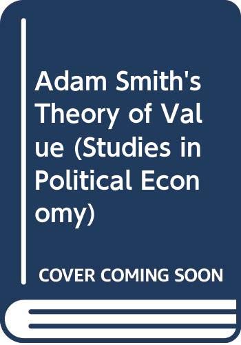 Stock-Bild f�r Adam Smith's Theory of Value (Studies in Political Economy)