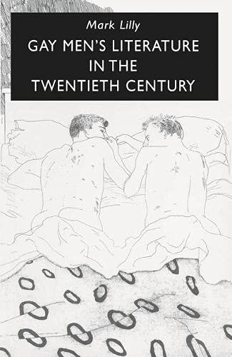 9780333494356: Gay Men's Literature in the Twentieth Century