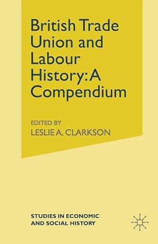 Stock image for British Trade Union and Labour History for sale by Shadow Books