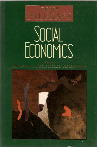 9780333495285: Social Economics (The new Palgrave series)