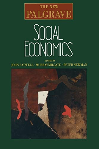 9780333495292: Social Economics (The New Palgrave)