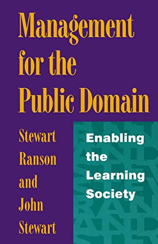 Beispielbild fr Management for the Public Domain: Enabling the Learning Society zum Verkauf von Anybook.com